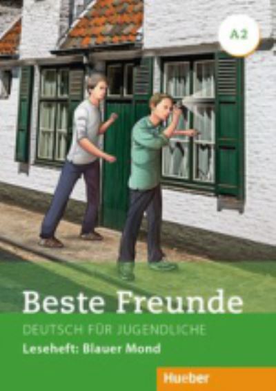 Cover for Annette Vosswinkel · Beste Freunde: Leseheft A2 - Blauer Mond (Paperback Book) (2018)