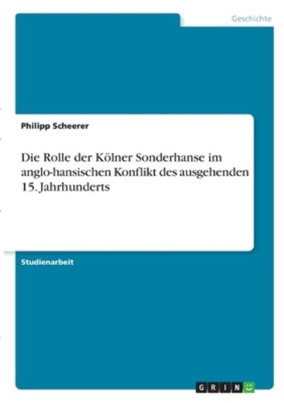 Cover for Scheerer · Die Rolle der Kölner Sonderhan (Book)