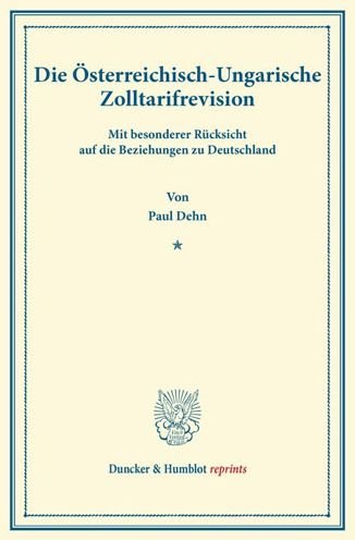 Cover for Dehn · Die Österreichisch-Ungarische Zoll (Bog) (2013)