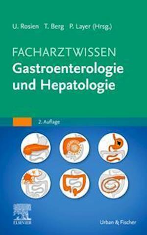 Cover for Thomas Berg · Facharztwissen Gastroenterologie und Hepatologie (Hardcover Book) (2021)