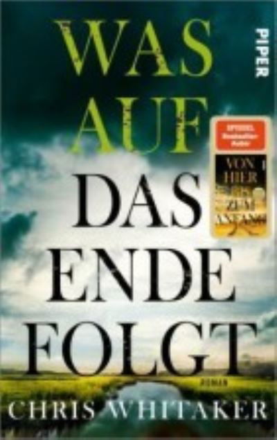 Cover for Chris Whitaker · Was auf das Ende folgt (Innbunden bok) (2022)