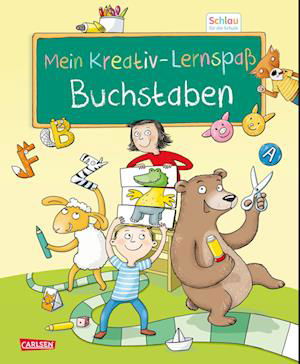 Cover for Christine Mildner · Schlau für die Schule: Mein Kreativ-Lernspaß: Buchstaben (Bog) (2023)