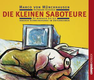 * Die Kleinen Saboteure - Marco Von Münchhausen - Music - Campus - 9783593374529 - August 2, 2004