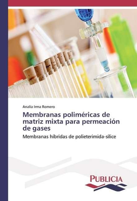 Membranas poliméricas de matriz - Romero - Books -  - 9783639649529 - 