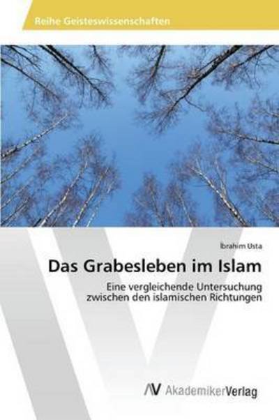 Cover for Usta · Das Grabesleben im Islam (Buch) (2015)