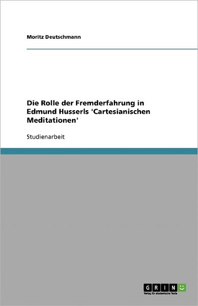 Cover for Deutschmann · Die Rolle der Fremderfahrun (Book) [German edition] (2009)