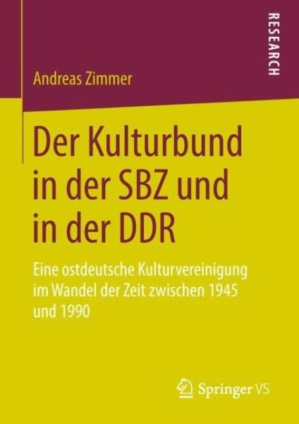 Cover for Zimmer · Der Kulturbund in der SBZ und in (Bog) (2018)