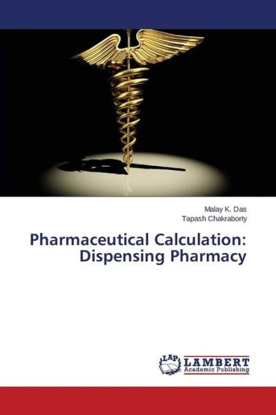 Cover for Das · Pharmaceutical Calculation: Dispens (Bog) (2015)