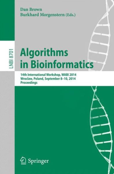 Cover for Dan Brown · Algorithms in Bioinformatics: 14th International Workshop, WABI 2014, Wroclaw, Poland, September 8-10, 2014. Proceedings - Lecture Notes in Bioinformatics (Paperback Book) [2014 edition] (2014)