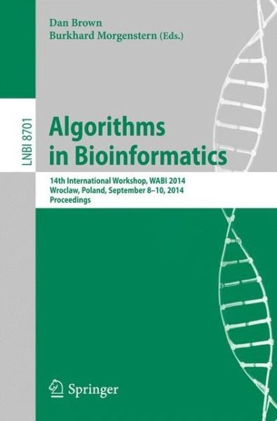Cover for Dan Brown · Algorithms in Bioinformatics: 14th International Workshop, WABI 2014, Wroclaw, Poland, September 8-10, 2014. Proceedings - Lecture Notes in Bioinformatics (Paperback Bog) [2014 edition] (2014)
