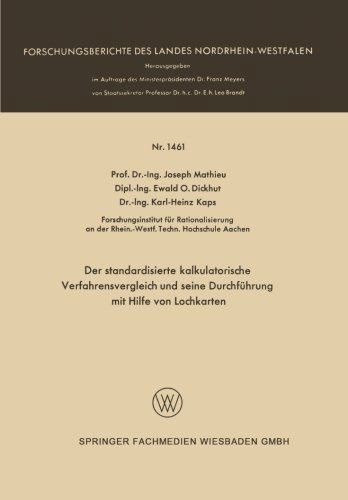 Cover for Joseph Mathieu · Der Standardisierte Kalkulatorische Verfahrensvergleich Und Seine Durchfuhrung Mit Hilfe Von Lochkarten - Forschungsberichte Des Landes Nordrhein-Westfalen (Paperback Book) [1965 edition] (1965)