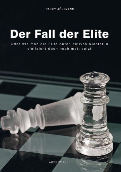 Cover for Barry Junemann · Der Fall Der Elite (Paperback Book) (2015)