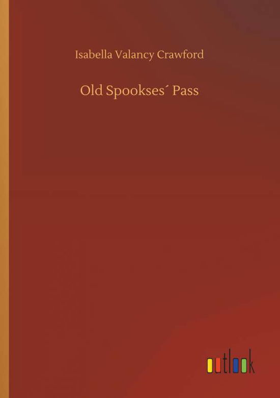 Cover for Crawford · Old Spookses Pass (Bok) (2018)