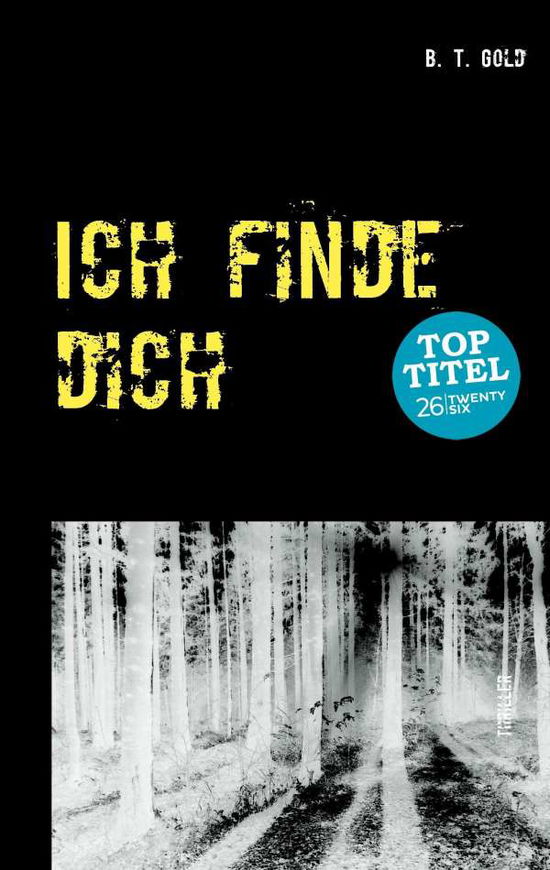 Cover for Gold · Ich finde dich (Book)