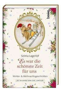 Cover for Selma Lagerlöf · Es war die schönste Zeit für uns (Innbunden bok) (2021)