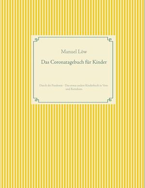 Cover for Manuel Löw · Das Coronatagebuch für Kinder (Hardcover Book) (2021)