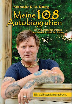 Cover for Krishnadas K.M. Känzig · Meine 108 Autobiografien (Book) (2023)