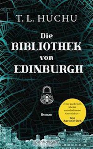 Cover for T.L. Huchu · Die Bibliothek von Edinburgh (Book) (2022)