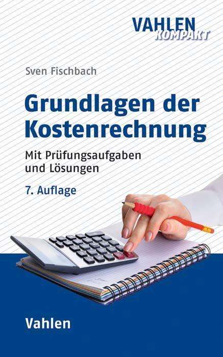 Cover for Fischbach · Grundlagen der Kostenrechnung (Buch)