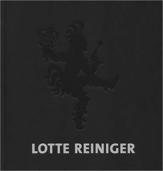 Cover for Lotte Reiniger · Lotte Reiniger: Born with Enchanting Hands: Three Silhouette Sequels (Hardcover Book) [Bilingual edition] (2012)