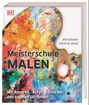 Meisterschule Malen - Wiebke Krabbe - Książki - DK Verlag Dorling Kindersley - 9783831047529 - 2 października 2023