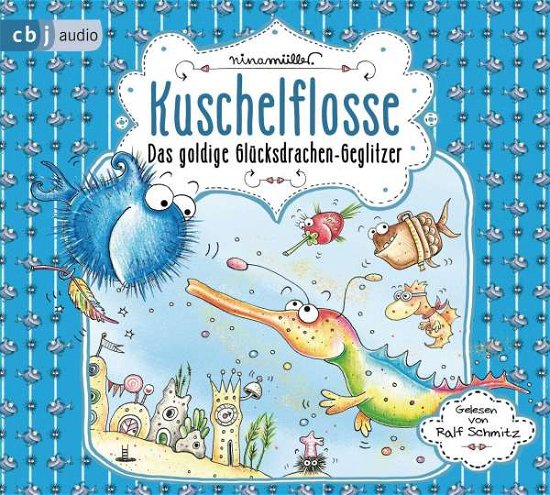 Cover for Nina MÜller · Kuschelflosse-das Goldige Glücksdrachen-geglitze (CD) (2021)