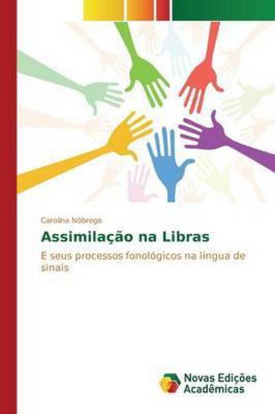 Cover for Nóbrega · Assimilação na Libras (Bog) (2015)