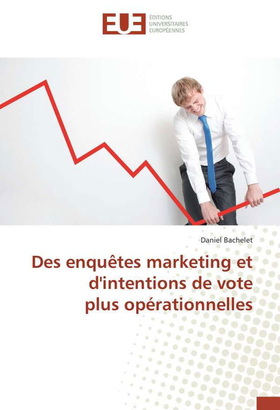 Cover for Bachelet · Des enquêtes marketing et d'in (Bog)