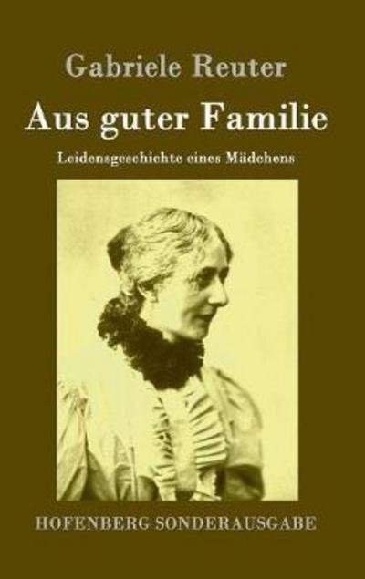 Cover for Reuter · Aus guter Familie (Buch) (2016)