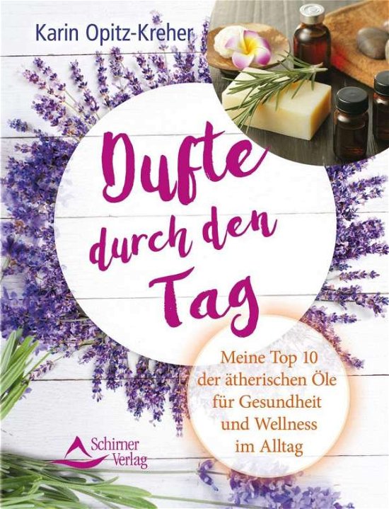 Cover for Opitz-Kreher · Dufte durch den Tag (Bok)