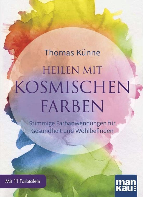Cover for Künne · Heilen mit kosmisch.Farbe,11 Taf. (Bog)