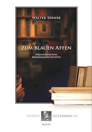 Cover for Walter Serner · Zum blauen Affen (Paperback Book) (2017)