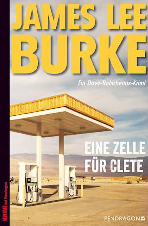 Eine Zelle für Clete - James Lee Burke - Books - Pendragon Verlag - 9783865327529 - January 26, 2022