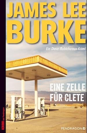 Cover for James Lee Burke · Eine Zelle für Clete (Paperback Bog) (2022)