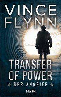 Cover for Flynn · Transfer of Power - Der Angriff (Bog)