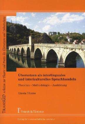 Cover for Thome · Übersetzen als interlinguales und (Buch)
