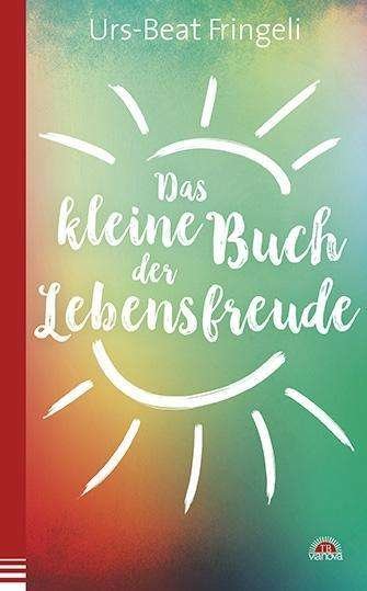 Cover for Fringeli · Das kleine Buch der Lebensfreu (Book)