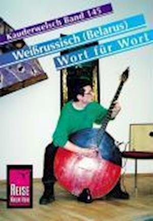 Cover for Holger Knauf · Weißrussisch ( Belarus) Wort für Wort. Kauderwelsch (Paperback Book) (2001)