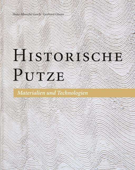 Cover for Gasch · Historische Putze (Book) (2011)