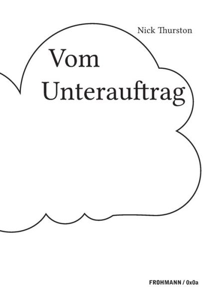 Cover for Nick Thurston · Vom Unterauftrag: Oder: Prinzipien des poetischen Rechts (Pocketbok) (2020)