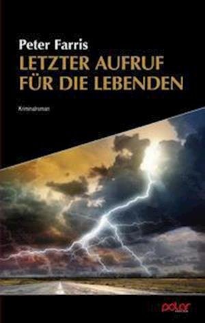 Cover for Peter Farris · Letzter Aufruf für die Lebenden (Book) (2022)