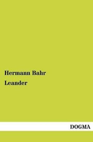 Cover for Hermann Bahr · Leander (Paperback Book) [German edition] (2013)