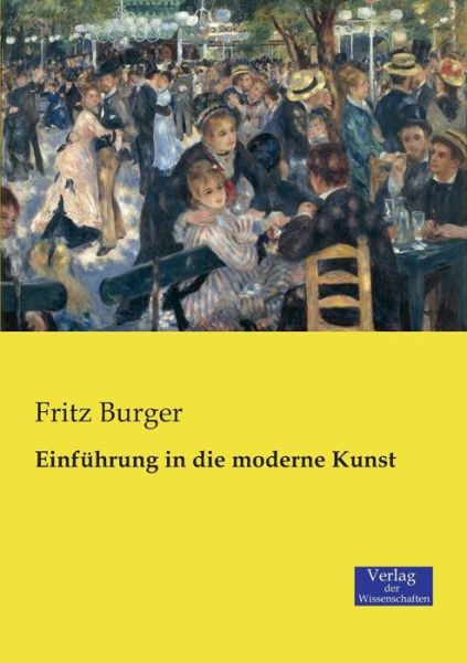 Cover for Fritz Burger · Einfuhrung in Die Moderne Kunst (Paperback Book) (2019)