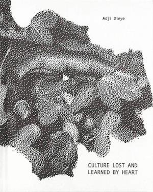 Cover for Emmanuel Iduma · Adji Dieye. Culture Lost and Learned by Heart (N/A) (2022)