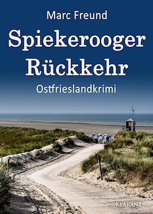 Cover for Marc Freund · Spiekerooger Rückkehr. Ostfrieslandkrimi (Book) (2023)