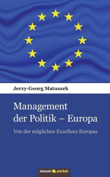 Cover for Matuszek · Management der Politik - Europ (Book) (2018)