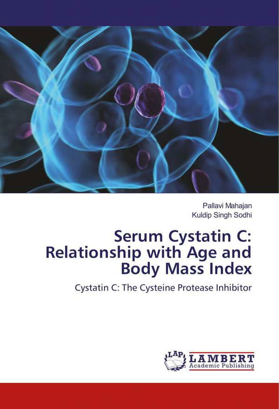 Cover for Mahajan · Serum Cystatin C: Relationship (Book)