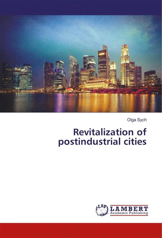 Cover for Sych · Revitalization of postindustrial c (Bok)