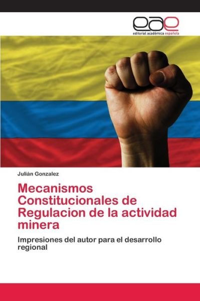 Cover for Gonzalez · Mecanismos Constitucionales de (Book) (2018)