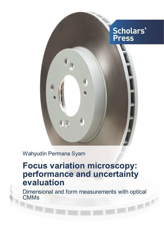 Cover for Syam · Focus variation microscopy: perfor (Book) (2018)